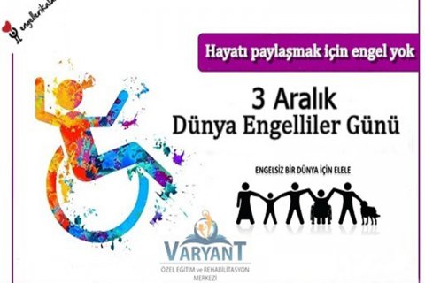 3 ARALIK DÜNYA ENGELLİLER GÜNÜ