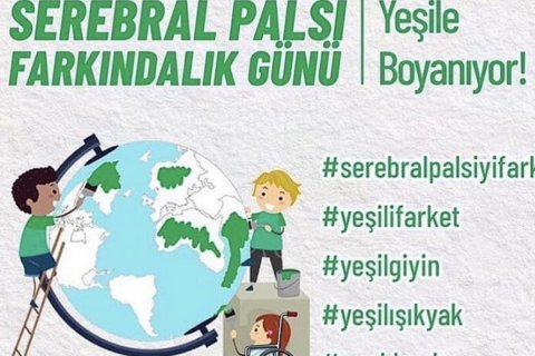 6 EKİM DÜNYA SEREBRAL PALSİ FARKINDALIK  GÜNÜ