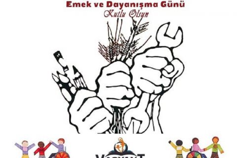 1 Mayıs Emek ve Dayanışma Günü Kutlu Olsun